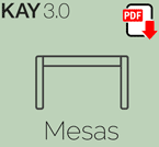 Descarga el catálogo de Mesas de la colección KAY 3.0